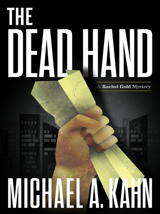 Title details for The Dead Hand by Michael Kahn - Available